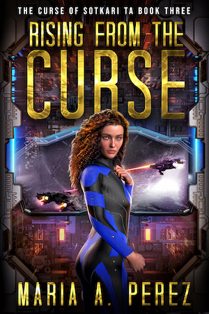 Rising From The Curse, The Curse of Sotkari Ta, Book Three